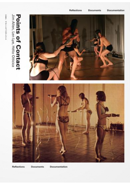 Points of Contact - Jim Allen, Len Lye, Helio Oiticica - Barton, Christina and Cann, Tyler and Vicente, Mercedes (Eds)