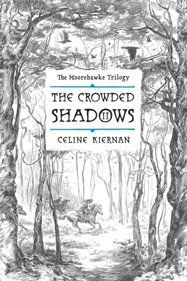 The Crowded Shadows  - Kiernan, Celine