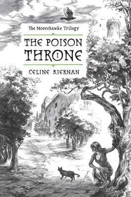 The Poison Throne - Kiernan, Celine