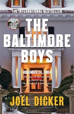 The Baltimore Boys - Dicker, Joel