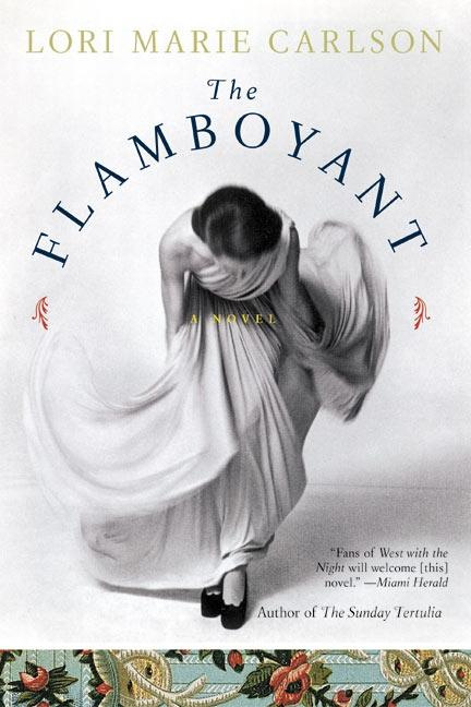 The Flamboyant - Carlson, Lori Marie