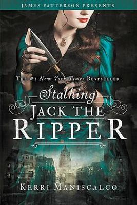 Stalking Jack the Ripper - Maniscalco, Kerri