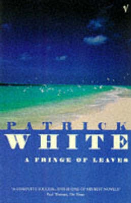 A Fringe of Leaves - White, Patrick