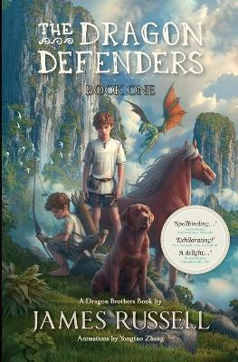 The Dragon Defenders: Book One - Russell, James