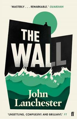 The Wall - Lanchester, John