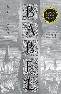 Babel or the Necessity of Violence - Kuang, R. F.