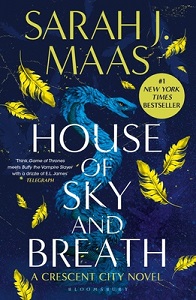 House of Sky and Breath - A Crescent City Novel - Maas, Sarah J.