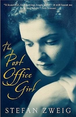 The Post Office Girl - Zweig, Stefan