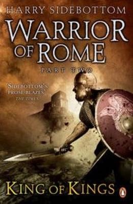 King of Kings (Warrior of Rome) - Sidebottom, Harry
