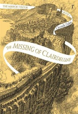 The Missing of Clairdelune - The Mirror Visitor Book 2 - Dabos, Christelle