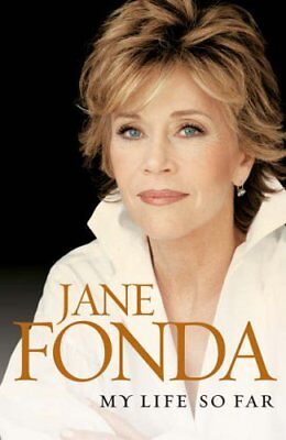 My Life So Far - Fonda, Jane