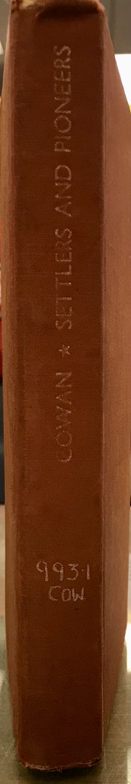 Settlers and Pioneers - Cowan, James