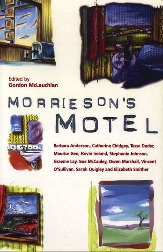 Morrieson's Motel - McLauchlan, Gordon (Ed)