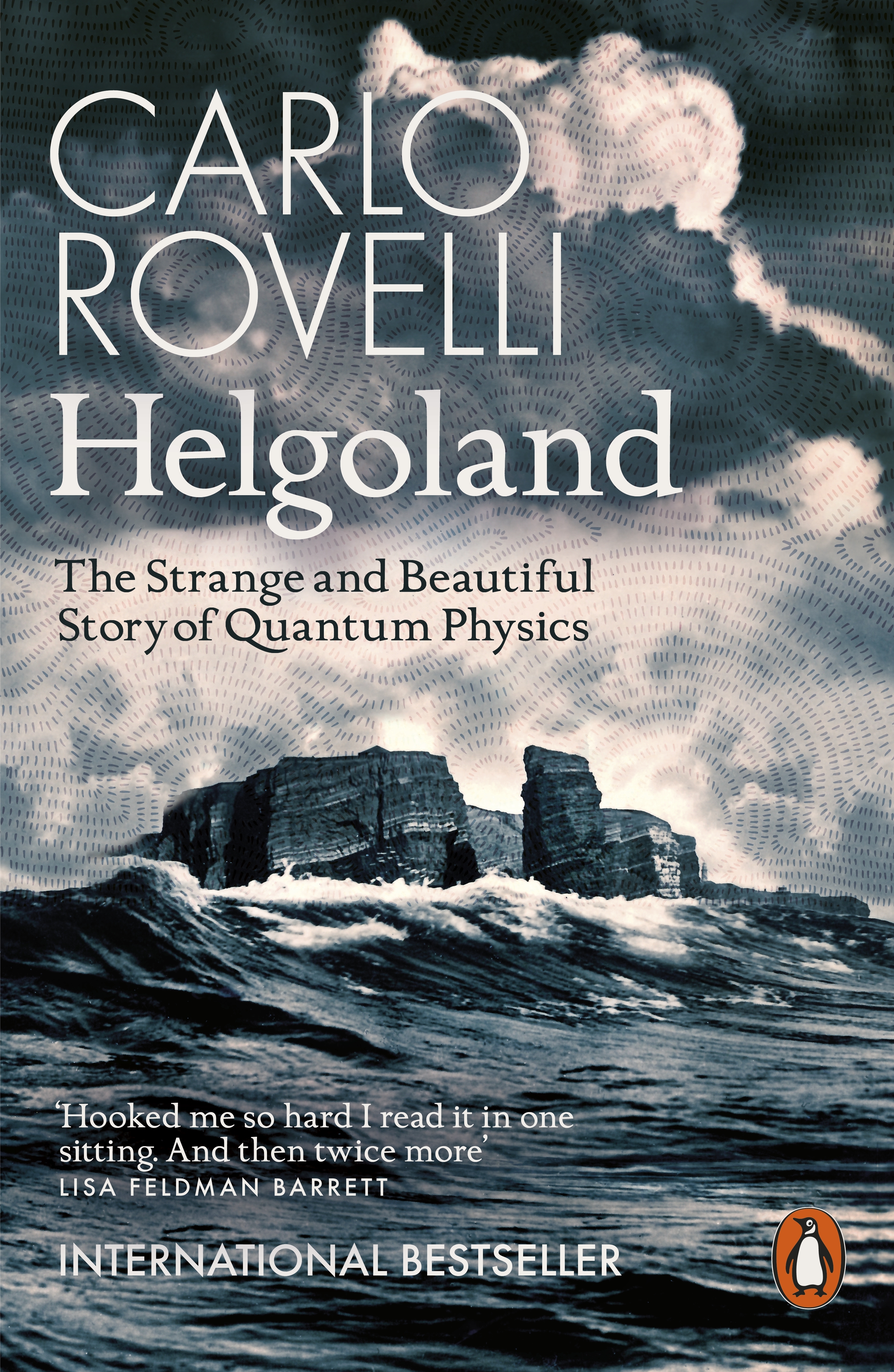 Helgoland - The Strange and Beautiful Story of Quantum Physics - Rovelli, Carlo