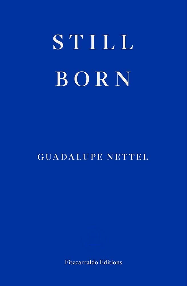 Still Born - Nettel, Guadalupe