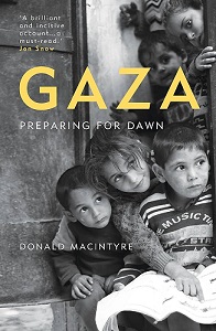 Gaza - Preparing for Dawn - MacIntyre, Donald