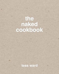 The Naked Cookbook - Ward, Tess and Leth, Columbus (photography)