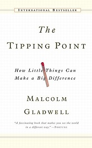 The Tipping Point - How Little Things Can Make a Big Difference - Gladwell, Malcolm