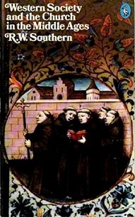 Western Society and the Church in the Middle Ages - Southern, R.W.