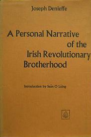 A Personal Narrative of the Irish Revolutionary Brotherhood - Denieffe, Joseph