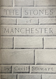 The Stones of Manchester - Stewart, Cecil