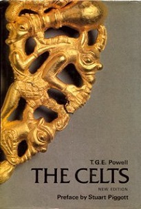 The Celts - Ancient Peoples and Places - New Edition - Powell, T.G.E.