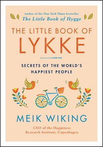 The Little Book of Lykke - Secrets of the World's Happiest People - Wiking, Meik
