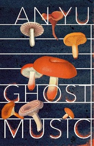 Ghost Music - An Yu