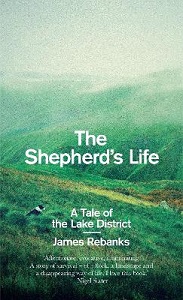 The Shepherd's Life - A Tale of the Lake District - Rebanks, James