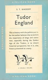 Tudor England - Bindoff, S.T.