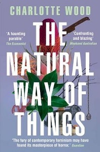 The Natural Way of Things - Wood, Charlotte