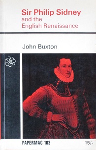 Sir Philip Sidney and the English Renaissance - Buxton, John