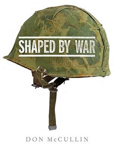 Shaped by War - McCullin, Don and Imperial War Museum