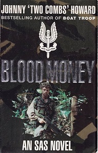 Blood Money - An SAS Novel - Howard, Johnny