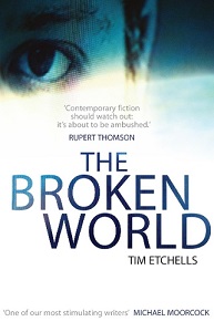 The Broken World - Etchells, Tim