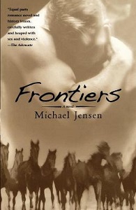 Frontiers - A Novel - Jensen, Michael