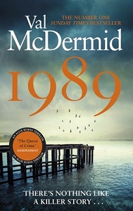 1989 - There's Nothing Like a Killer Story... - McDermid, Val