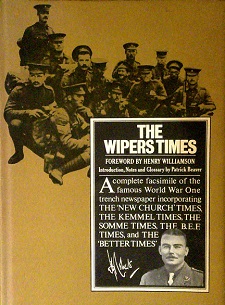 The Wipers Times - A Complete Facsimile of the Famous World War One Trench Newspaper  - Williamson, Henry (forward) and Beaver, Patrick (notes etc)