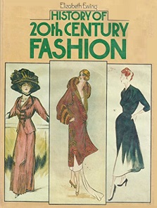 History of 20th Century Fashion - Ewing, Elizabeth