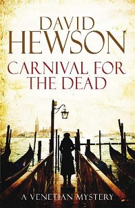 Carnival for the Dead - A Venetian Mystery - Hewson, David