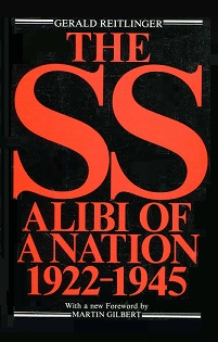 The SS - Alibi of a Nation 1922-1945 - Reitlinger, Gerald