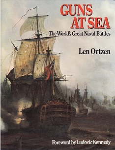 Guns at Sea - The World's Great Naval Battles - Ortzen, Len