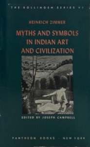 Myths and Symbols in Indian Art and Civilization - The Bollingen Series VI - Zimmer, Heinrich and Campbell, Joseph (editor)