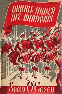 Drums Under the Windows - O'Casey, Sean
