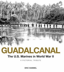 Guadalcanal - The US Marines in World War II - A Pictorial Tribute - Hammel, Eric