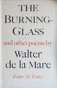 The Burning-Glass and Other Poems - de la Mare, Walter