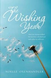 The Wishing Year - How One Woman Wished for a New Love, A Healed Soul and a Place to Call Home