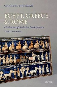Egypt, Greece and Rome - Civilizations of the Ancient Mediterranean - 3rd Edition - Freeman, Charles