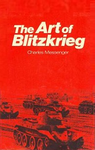 The Art of Blitzkrieg - Messenger, Charles