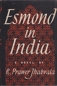 Esmond in India - A Novel - Jhabvala, R. Prawer